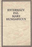 Esterházy Pál : Mars Hungaricus
