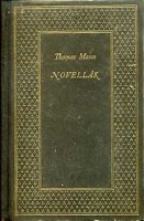 Mann, Thomas : Novellák I-II.