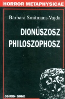 Smitmans-Vajda, Barbara  : Dionüszosz philoszophosz