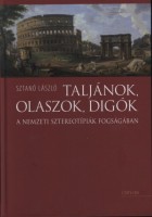 Sztanó László : Taljánok, olaszok, digók