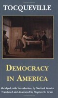 Tocqueville, Alexis de : Democracy in America