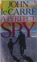 Le Carré, John : A Perfect Spy