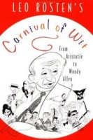Rosten's, Leo : Carnival of Wit from Aristotle to Woody Allen