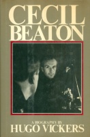 Vickers, Hugo : Cecil Beaton - a biography