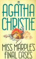 Christie, Agatha : Miss Marple's Final Cases