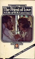 Moore, Harry T. : The Priest of Love - A Life of D. H. Lawrence