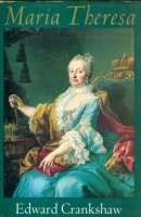 Crankshaw, Edward : Maria Theresia