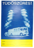 Tüdőszűrés! [IKARUS mobil orvosi tüdőszűrő busz, 1969]