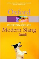 Ayto, John - Simpson, John : The Oxford Dictionary Of Modern Slang