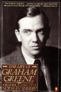 Sherry, Norman : The Life Of Graham Green volume I: 1904-1939
