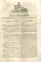 Vörösmarty Mihály - Schedel Ferenc - Bajza József (szerk.) : Figyelmező - az egyetemes literatura körében, 1839. December 10. [III. évf.]