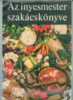 Magyar Elek : Az ínyesmester szakácskönyve