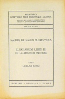 Florentinus, Naldus Naldius [de Naldis] : Elegiarum libri III. ad laurentium medicen