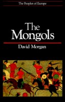Morgan, David : The Mongols
