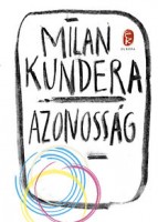 Kundera, Milan : Azonosság