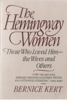 Kert, Bernice : The Hemingway Women