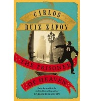 Ruiz, Zafón Carlos : The Prisoner of Heaven