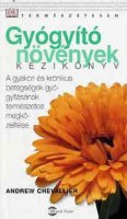 Chevallier, Andrew : Gyógyító növények - kézikönyv
