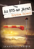 Ohlsson, Kristina  : Az 573-as járat