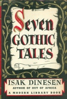 Dinesen, Isak : Seven Gothic Tales