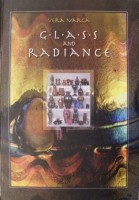 Varga Vera : Glass and Radiance
