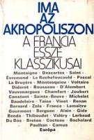 Gyergyai Albert (szerk.) : Ima az Akropoliszon - A francia esszé klasszikusai