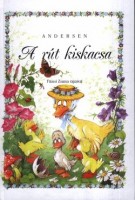 Andersen : A rút kiskacsa