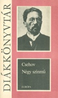 Csehov, Anton (Pavlovics) : Négy színmű