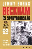 Burns, Jimmy : Beckham és Spanyolország