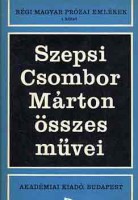 Szepsi Csombor Márton : -- összes művei