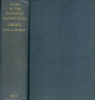 De Bray, R.G.A. : Guide to the Slavonic Languages