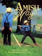 Seitz, Ruth Hoover : Amish Ways