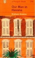Greene, Graham : Our Man in Havana