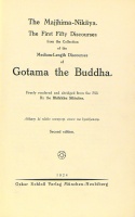 Silacara Bhikkhu : The Majjhima-Nikaya. The First Fifty Discourses from the Collection of the Medium-Length Discourses of Gotama the Buddha.