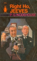 Woodehouse, P. G.  : Right Ho, Jeeves