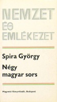 Spira György : Négy magyar sors