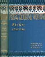 Badics Ferencz (szerk.); Ferenczi Zoltán : Petőfi levelei / Petőfi eltűnésének irodalma - Petőfi-Könyvtár XXIII-XXIV. köt. (egybekötve)
