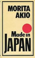 Morita Akio : Made in Japan