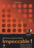 Vida Enikő : Impeccable - Francia nyelvtani gyakorlatok