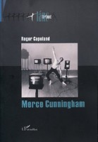 Copeland, Roger : Merce Cunningham