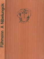 Fühmann, Franz : A Nibelungok