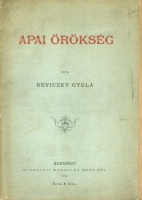 Reviczky Gyula : Apai örökség (1. kiad.)
