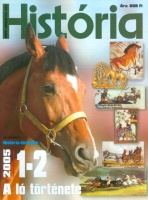 Glatz Ferenc (szerk.) : História 2005/1-2. - A ló története