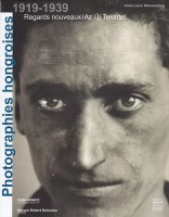 Wanaverbecq, Annie-Laure - Morocz Csaba : Photographies Hongroises 1919-1939. Regards nouveaux/Az Új Tekintet