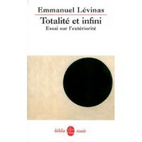 Lévinas, Emmanuel : Totalité et infini