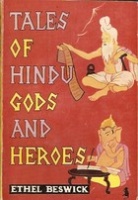 Beswick, Ethel : Tales of Hindu Gods and Heroes