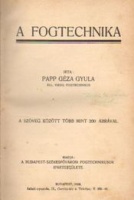 Papp Géza Gyula : A fogtechnika