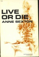 Sexton, Anne : Live or Die