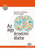 Davidson, Richard J. - Begley, Sharon : Az agy érzelmi élete