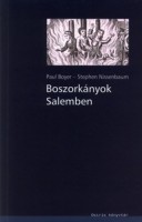 Boyer, Paul - Stephen Nissenbaum : Boszorkányok Salemben - A boszorkányság társadalmi gyökerei